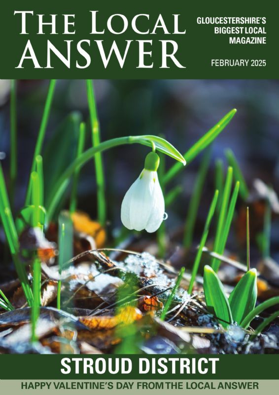 The Local Answer Magazine, Stroud District edition, February 2025