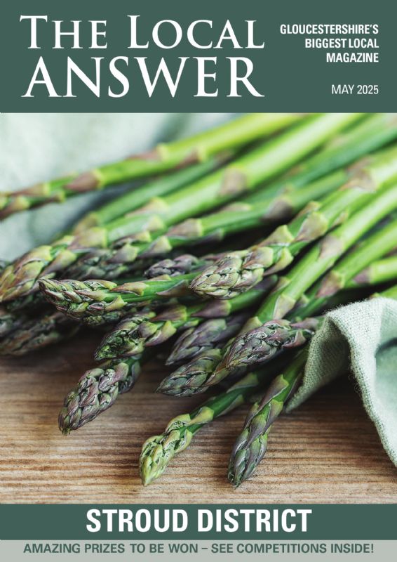 The Local Answer Magazine, Stroud District edition, May 2025