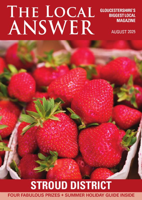 The Local Answer Magazine, Stroud District edition, August 2025