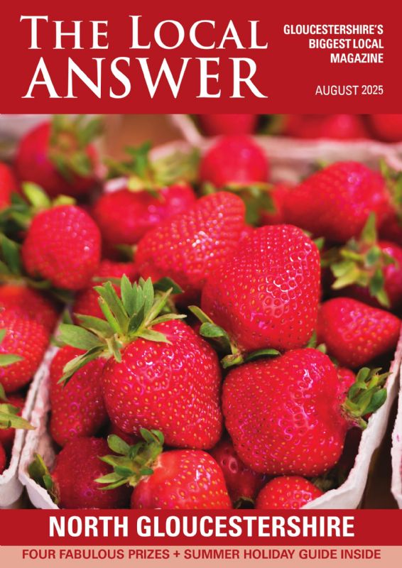 The Local Answer Magazine, North Gloucestershire edition, August 2025