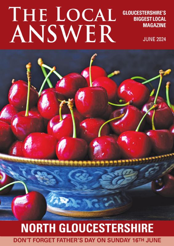 The Local Answer Magazine, North Gloucestershire edition, June 2024