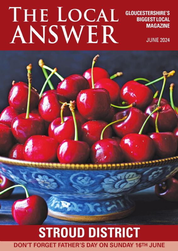 The Local Answer Magazine, Stroud District edition, June 2024
