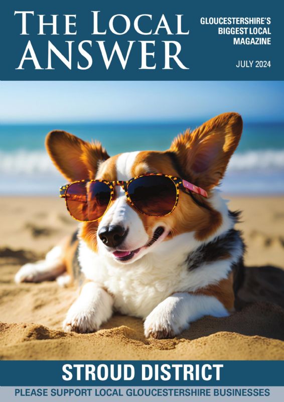 The Local Answer Magazine, Stroud District edition, July 2024